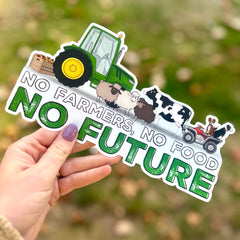 "No Farmers, No Food" - Vinyl Bumper Sticker
