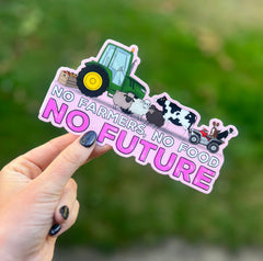 Limited Edition PINK "No Farmers, No Food" - Vinyl Bumper Sticker